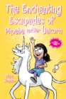 The Enchanting Escapades of Phoebe and Her Unicorn : Two Books in One! - eBook