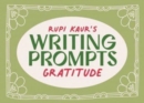 Rupi Kaur's Writing Prompts Gratitude - Book