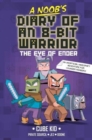 A Noob's Diary of an 8-Bit Warrior : The Eye of Ender - Book