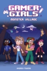 Gamer Girls: Monster Village - eBook