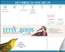 Effin' Birds 2025 Weekly Desk Pad Calendar - Book