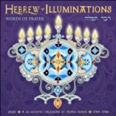 Hebrew Illuminations 2025 Wall Calendar by Adam Rhine : A 16-Month Jewish Calendar with Candle Lighting Times - Book