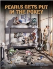 Pearls Gets Put in the Pokey : A Pearls Before Swine Treasury - Book