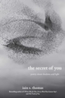 The Secret of You : Poetry About Shadows and Light - Book