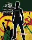 Black Marxism and American Constitutionalism: From the Colonial Background through the Ascendancy of Barack Obama and the Dilemma of Black Lives Matter - Book