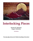 Interlocking Pieces : 20 Questions for Understanding Literature - Book