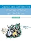 Calculus and Mathematical Reasoning for Social and Life Sciences - Book