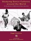 Studying Dance Cultures around the World: An Introduction to Multicultural Dance Education - Book