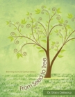 From Seed to Tree: Branching Out in 21st Century Literacy - Book