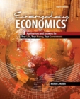 Everyday Economics: Applications and Answers for Your Life, Your Money, Your Government - Book