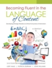 Becoming Fluent in the Language of Content: Developing Strategic Readers as Critical Consumers of Information - Book