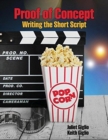 Proof of Concept: Writing the Short Script - Book
