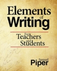 Elements of Writing: For Teachers and Students - Book