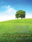 Stress and Coping : The Eye of Mindfulness - Book
