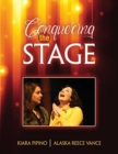 Conquering the Stage - Book