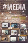 #Media: A History of Media in America - Book