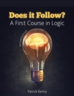 Does it Follow? A First Course in Logic - Book
