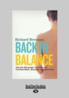 Back in Balance : Use the Alexander Technique to Combat Neck, Shoulder and Back Pain - Book