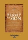Inside the Priory of Sion : Revelations from the World's Most Secret Society - Guardians of the Bloodline of Jesus - Book