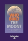 Who Built The Moon? - Book