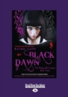 Black Dawn : The Morganville Vampires Book Twelve - Book