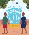 Walking For Water: How One Boy Stood Up For Gender Equality - Book