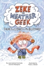Zeke The Weather Geek : There's a Lizard in My Blizzard - Book