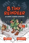 8 Tiny Reindeer : An Advent Calendar Adventure - Book