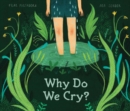 Why Do We Cry? - Book