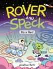Rover and Speck: It's a Gas! - Book