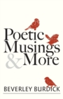 Poetic Musings and More - Book