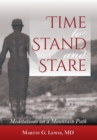 Time To Stand And Stare : Meditations On A Mountain Path - Book