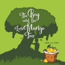 The Boy and the Lone Mango Tree - Book