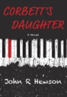 Corbett's Daughter - Book