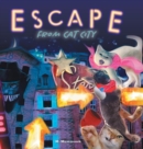 Escape from Cat City : Pepper's Incredible Adventure - Book