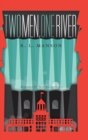 Two Men, One River - Book