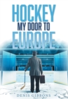 Hockey : My Door to Europe - Book