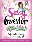 The Sassy Investor : Investment Workbook - Book