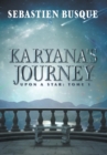 Karyana's Journey : Upon a Star: Tome 1 - Book