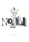 No Such Thing as Normal - Book