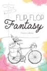 Flip Flop Fantasy - Book