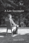 A Late Encounter - Book