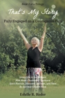 Fully Engaged on a Courageous Path : Living Life in the Moment With Reiki, Channeled Guidance Spirit Animals, Shamanic Journeys, and Tarot As Spiritual Growth Tools - Book