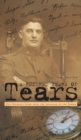 A Hundred Years of Tears : One Soldier's Story from the Savannah to the Somme - Book