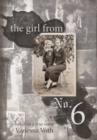 The Girl from No. 6 : Based on a True Story - Book