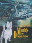 Maddy the Dragonslayer - Book