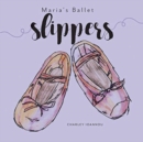 Maria's Ballet Slippers - Book