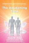 The Awakening Time : Initiation into soul consciousness.... - Book