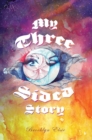 My Three Sided Story - Book