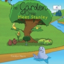 The Garden Crew Meet Stanley - Book